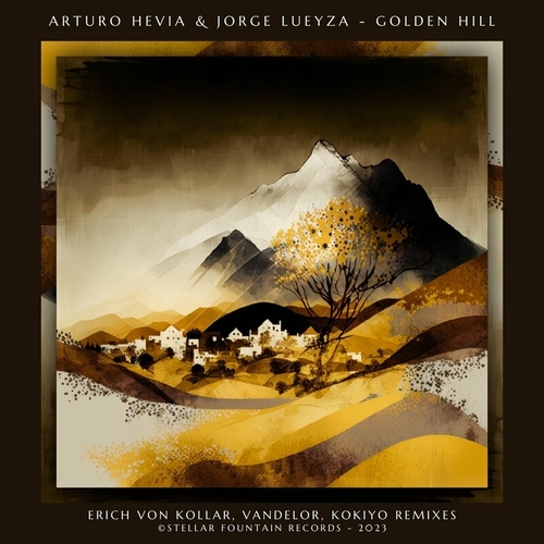 Arturo Hevia & Jorge Lueyza - Golden Hill [STFR064B]